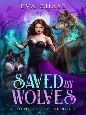 cover image of Saved by Wolves